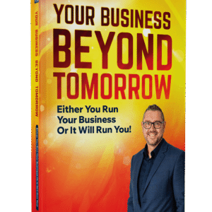 Your Business Beyond Tomorrow — book by Colin Wilson